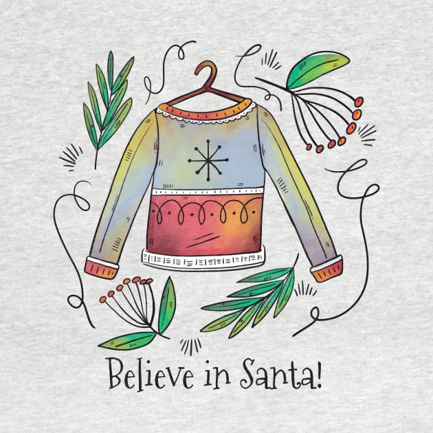 Believe In Santa Christmas Sweater Sketch by Nova5